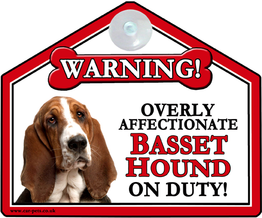Warning Overly Affectionate Basset Hound Dog on Duty Plastic Wall Sign 